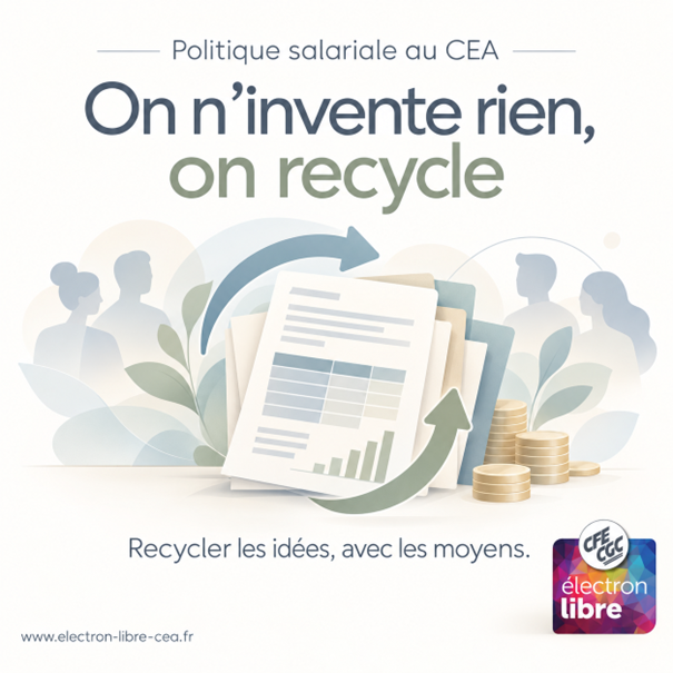 Vous consultez actuellement Politique salariale : au CEA, on n’invente rien, on recycle